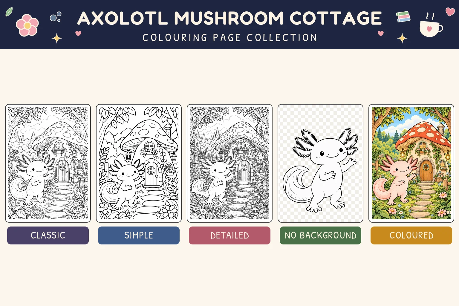 Axolotl Mushroom Cottage colouring page showing classic, simple, detailed, no background and coloured versions.