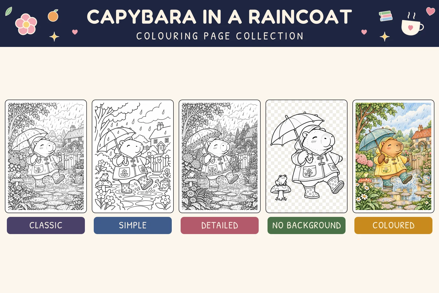 Capybara in a Raincoat colouring page showing classic, simple, detailed, no background and coloured versions.